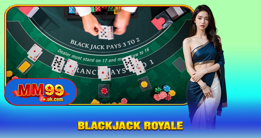 Blackjack Royale