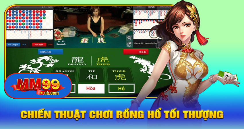 Chiến Thuật Chơi Rồng Hổ Tối Thượng