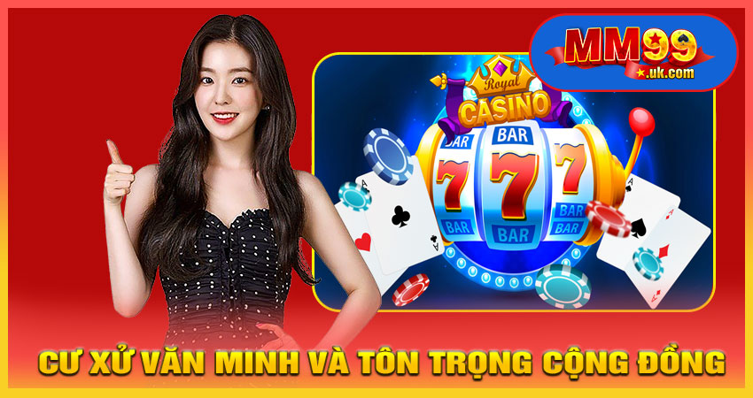 Cư xử văn minh và tôn trọng cộng đồng