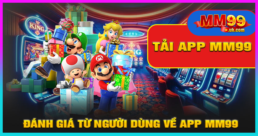 Đánh Giá Từ Người Dùng Về App MM99